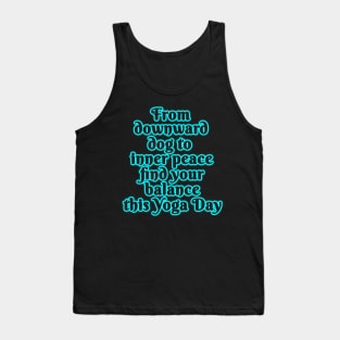 Namaste Zen: Finding Inner Peace with Yoga Day Typography Tank Top